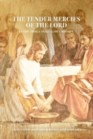 The Tender Mercies Of The Lord: In The Tonga Nuku`alofa Mission B08H9R63V9 Book Cover