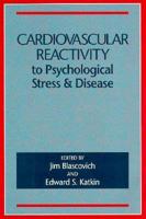 Cardiovascular Reactivity to Psychological Stress & Disease (Apa Science Volumes) 1557981922 Book Cover