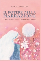 Il potere della narrazione: La fiaba come cura dell'anima (Italian Edition) B0G3PGS4B2 Book Cover
