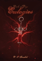 Eulogies: Book Three of Circle of Dogs 0982635575 Book Cover