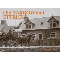 Old Yarrow and Ettrick 1840333618 Book Cover