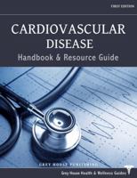 Cardiovascular Disease Handbook & Resource Guide 1637003404 Book Cover