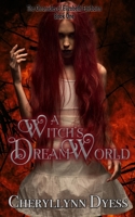 A Witch's Dream World 1505868734 Book Cover