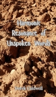 Harmonic Resonance of Unspoken Words 3690800595 Book Cover