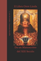 Il Libro Oere Linda: Da un Manoscritto del XIII Secolo B09251YBMN Book Cover