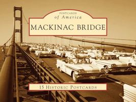 Mackinac Bridge 073856107X Book Cover