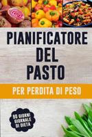 Pianificatore del Pasto per Perdita di Peso: Il mio pianificatore del pasto per aiutarmi a perdere peso - 90 giorni di Pianificatore del Pasto di giorno con le citazioni motivazionali 1075560586 Book Cover