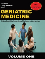 Geriatric Medicine: Evidence-Based Clinical Practice, Surgery, Rehabilitation, and Long-Term Care B0H87NXGMV Book Cover