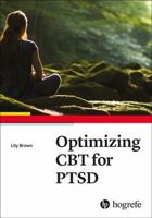 Optimizing CBT for PTSD 0889376697 Book Cover