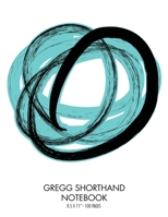 Gregg Shorthand Notebook: 8.5 x 11 inch - 100 Pages 1671094832 Book Cover