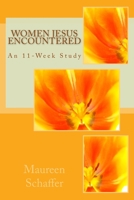 Women Jesus Encountered 1722828633 Book Cover