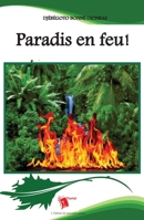 Paradis en feu ! 2376701279 Book Cover