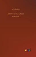 Arrows of the Chace [Illustrated Cabinet Edition] 1286098831 Book Cover