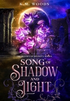 Song of Shadow and Light 1088067565 Book Cover