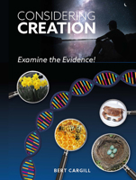 Considering Creation: Examine the Evidence 1912522950 Book Cover