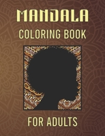 Mandala Coloring Book For Adults: Adult Coloring Book Featuring Beautiful Mandalas (8.5x11) 101 Pages B08KH5F3R2 Book Cover