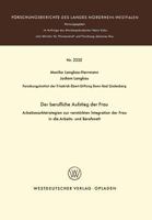 Der Berufliche Aufstieg Der Frau: Arbeitsmarktstrategien Zur Verstarkten Integration Der Frau in Die Arbeits- Und Berufswelt 3531022326 Book Cover