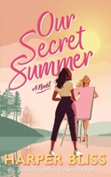Our Secret Summer 9464339500 Book Cover