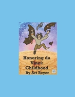 Honoring da Vinci: Childhood 1088544967 Book Cover