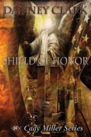 Shield of Honor 0615901395 Book Cover