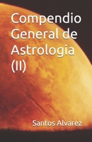 Compendio General de Astrologia (II) B0FWN98HRC Book Cover