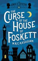 The Curse of the House of Foskett 1605986690 Book Cover