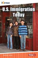 U.S. Immigration Today 108761550X Book Cover