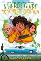 A Hero's Guide to Summer Vacation 0451479750 Book Cover
