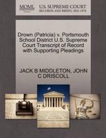 Drown (Patricia) v. Portsmouth School District U.S. Supreme Court Transcript of Record with Supporting Pleadings 1270563580 Book Cover