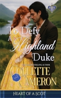 To Defy a Highland Duke 1954307799 Book Cover