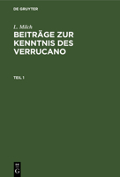 L. Milch: Beiträge Zur Kenntnis Des Verrucano. Teil 1 3112362497 Book Cover