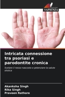 Intricata connessione tra psoriasi e parodontite cronica (Italian Edition) 6208249570 Book Cover