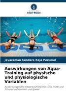 Auswirkungen von Aqua-Training auf physische und physiologische Variablen (German Edition) 3330073373 Book Cover