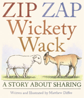 Zip Zap Wickety Wack: A Story about Sharing B0GN27LJN1 Book Cover