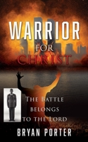 Warrior for Christ (Warrior Chronicles) 1662873662 Book Cover