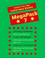 Super Fun Time MEGAPACK 7 - Christmas Coloring Books: 3 Halloween Coloring Books in 1 for the Price of 2 - For Kids & Adults - Packed with 173 Pages ... 8.5" x 11' Format B08RH7J8ST Book Cover