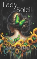 Lady Soleil - A Deadly Garden Coalition Novella 1998668029 Book Cover