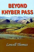 Beyond the Khyber Pass 1590482557 Book Cover