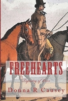 FreeHearts: A Novel of Colonial America (Book 3 in the Tapestry of Love Series) 1508834091 Book Cover