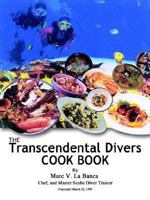 The Transcendental Diver Cookbook 1403308780 Book Cover