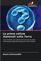 Le prime cellule staminali sulla Terra 6207397053 Book Cover