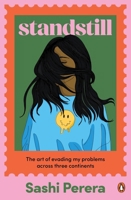 Standstill: The art of evading my problems across three continents 1761350080 Book Cover