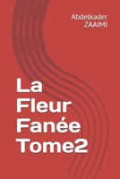 La Fleur Fan�e Tome2 1687378061 Book Cover
