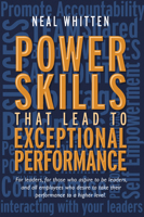 Power Skills that Lead to Exceptional Performance 1637424981 Book Cover