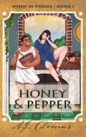 Honey and Pepper 1988086221 Book Cover