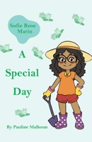 Sofie Rose Marin: A Special Day 1922641308 Book Cover