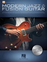 Modern Jazz & Fusion Guitar: More Than 140 Video Examples! 1495014088 Book Cover