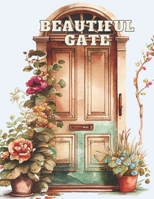 Beautiful Gate Coloring Book: Door - Coloring book for Adults B0BZFD1C7N Book Cover