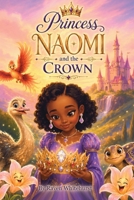 Princess Naomi and the Crown B0H8N8VR4F Book Cover