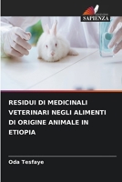 Residui Di Medicinali Veterinari Negli Alimenti Di Origine Animale in Etiopia (Italian Edition) 6630415817 Book Cover